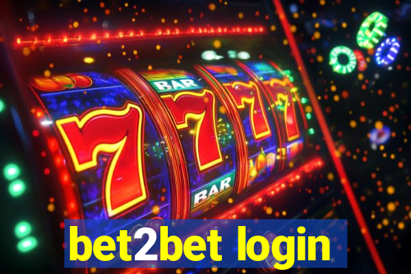 bet2bet login